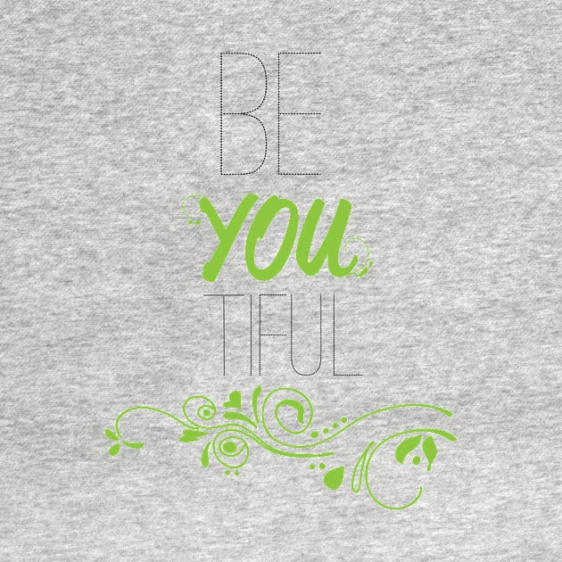 be you tiful by nomadearthdesign